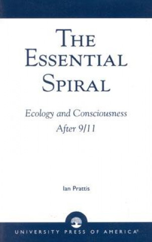 Kniha Essential Spiral Ian Prattis