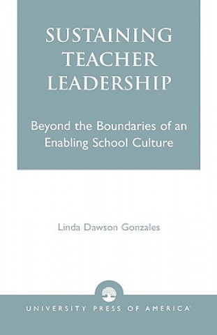 Buch Sustaining Teacher Leadership Linda Dawson Gonzales