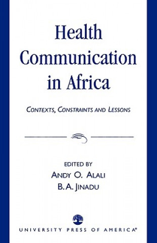 Könyv Health Communication in Africa Andy O. Alali