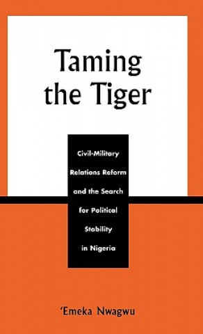 Книга Taming the Tiger 'Emeka O. Cyprian Nwagwu