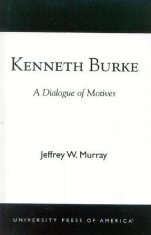 Carte Kenneth Burke Jeffrey W. Murray