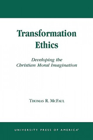 Carte Transformation Ethics Thomas R. McFaul