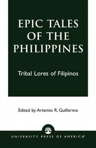 Buch Epic Tales of the Philippines Artemio R. Guillermo