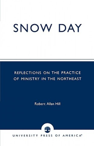 Knjiga Snow Day Robert Allan Hill