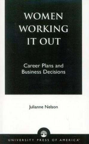 Kniha Women Working It Out Julianne Nelson