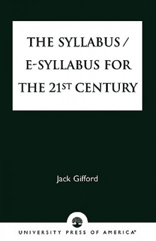 Carte Syllabus/E-Syllabus for the 21st Century Jack Gifford