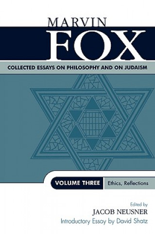 Kniha Collected Essays on Philosophy and on Judaism Marvin Fox