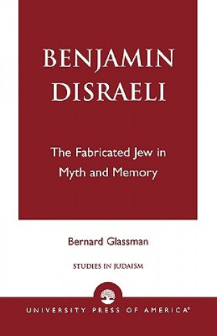 Kniha Benjamin Disraeli Bernard Glassman