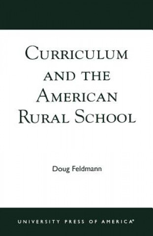 Buch Curriculum and the American Rural School Doug Feldmann