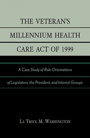 Książka Veteran's Millennium Health Care Act of 1999 La Trice M. Washington