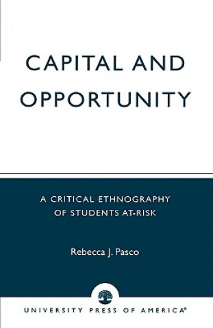 Könyv Capital and Opportunity Rebecca J. Pasco