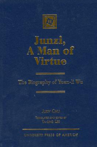 Libro Junzi, A Man of Virtue Judy Chu