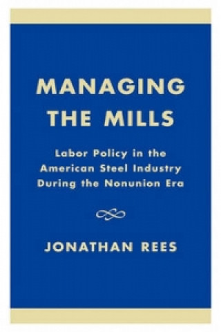 Книга Managing the Mills Jonathan Rees