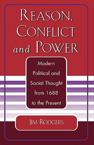 Carte Reason, Conflict, and Power Jim Rodgers