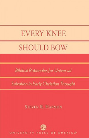 Carte Every Knee Should Bow Steven R. Harmon