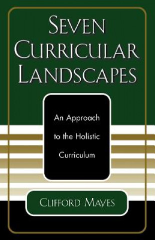 Livre Seven Curricular Landscapes Clifford Mayes