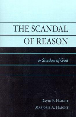 Knjiga Scandal of Reason David Frederick Haight