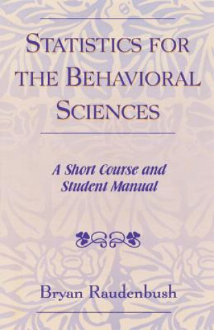 Buch Statistics for the Behavioral Sciences Bryan Raudenbush