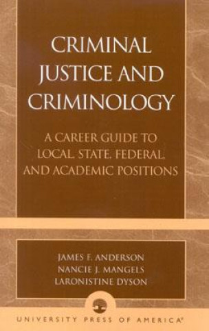 Kniha Criminal Justice and Criminology James F. Anderson