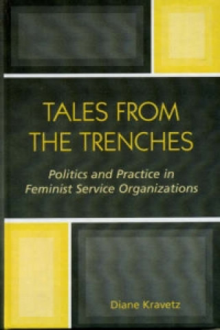 Carte Tales from the Trenches Diane Kravetz