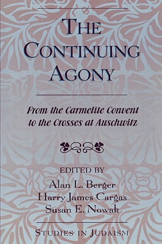 Kniha Continuing Agony Alan L. Berger