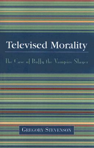 Книга Televised Morality Gregory Stevenson