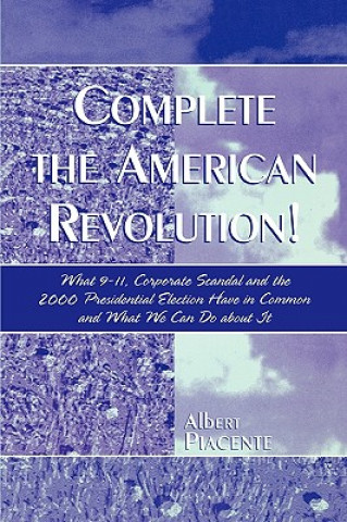 Kniha Complete the American Revolution! Albert Piacente