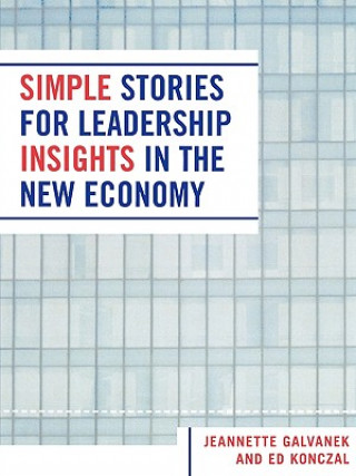 Buch Simple Stories for Leadership Insight in the New Economy Ed Konczal