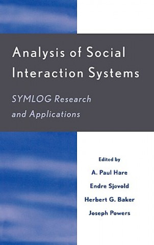 Könyv Analysis of Social Interaction Systems A. Paul Hare