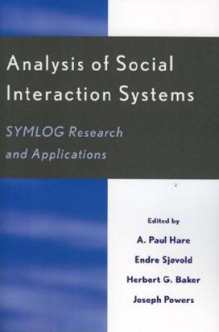 Kniha Analysis of Social Interaction Systems A. Paul Hare