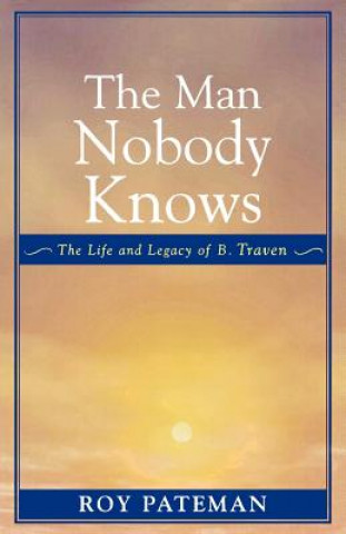 Książka Man Nobody Knows Roy Pateman