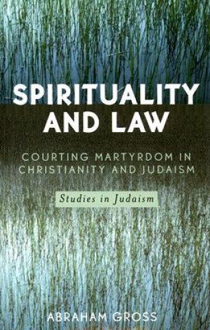 Книга Spirituality and Law Abraham Gross
