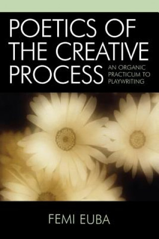 Kniha Poetics of the Creative Process Femi Euba