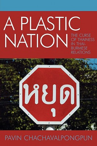 Buch Plastic Nation Pavin Chachavalpongpun