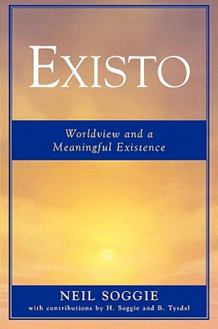 Knjiga Existo Neil A. Soggie
