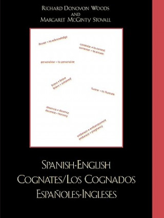 Könyv Spanish-English Cognates / Los Cognados Espa-oles-Ingleses Richard D. Woods