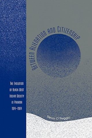 Carte Between Alienation and Citizenship Trevor O'Reggio