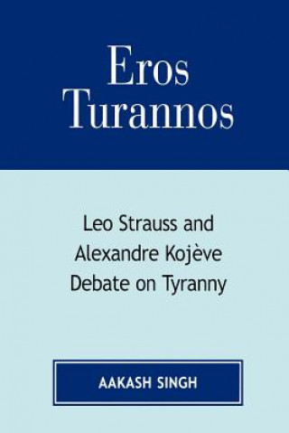 Livre Eros Turannos Aakash Singh