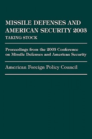 Kniha Missile Defense and American Security 2003 American