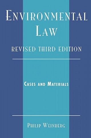 Könyv Environmental Law Philip Weinberg