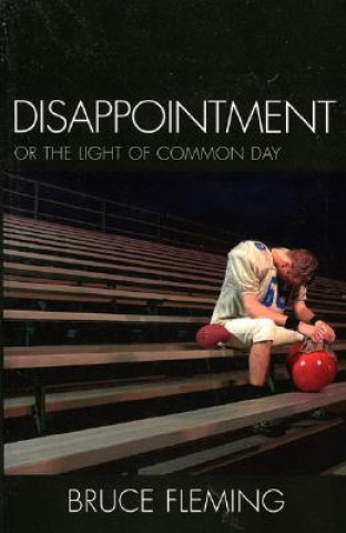 Buch Disappointment Bruce E. Fleming