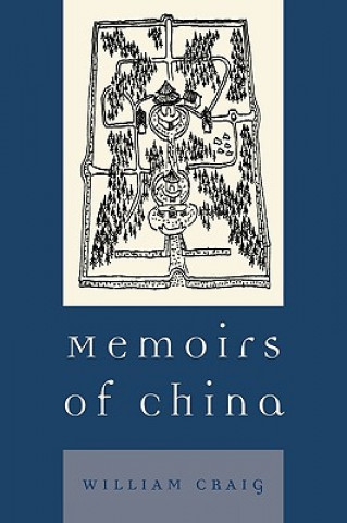 Carte Memoirs of China William Craig