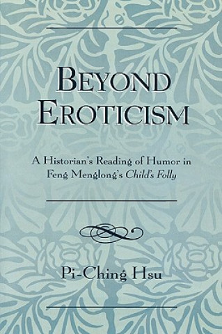 Kniha Beyond Eroticism Pi-Ching Hsu