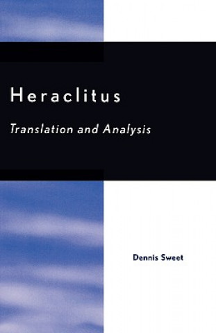 Könyv Heraclitus Dennis Sweet