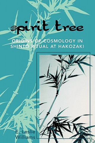 Knjiga Spirit Tree E. Leslie Williams