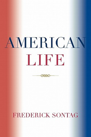 Buch American Life Frederick Sontag