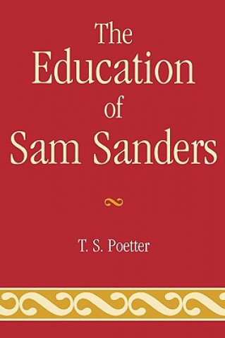 Carte Education of Sam Sanders Thomas S. Poetter