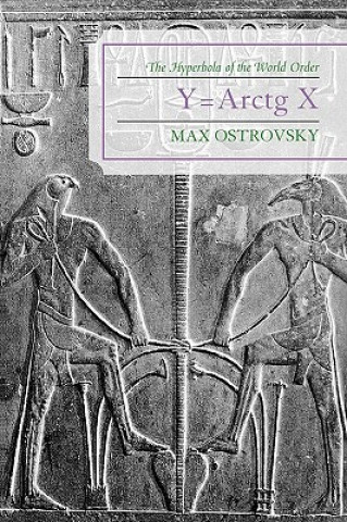 Kniha Y=Arctg X Max Ostrovsky