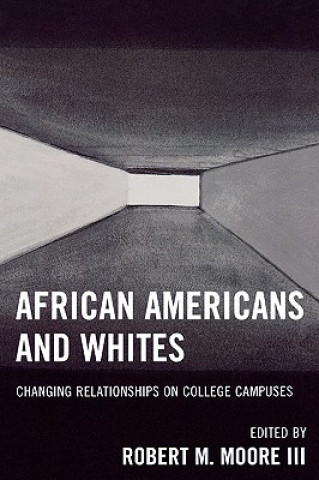 Книга African Americans and Whites Robert Moore