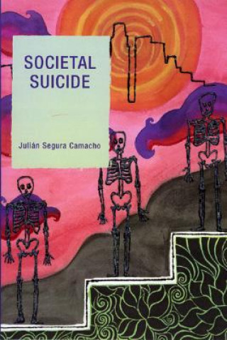 Libro Societal Suicide Julian Segura Camacho